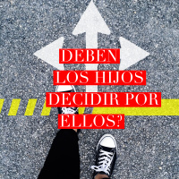 S1 Ep11: ¿Deben los hijos tomar decisiones por sí mismos? - Ser Padre Está De Madre - Episodio #11