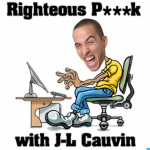 Righteous P***k W/ J-l Cauvin