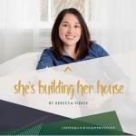 Shes Building Her House With Rebecca Pierce