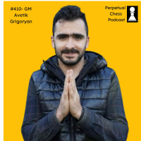 EP 410- Chess improvement, Chess Business, and AI coaching with GM Avetik Grigoryan of Chessmood.com