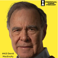 EP 414- Sunrise in the Bronx: David MacEnulty on Lessons Taught  Learned at an Inner-City Scholastic Chess Powerhouse