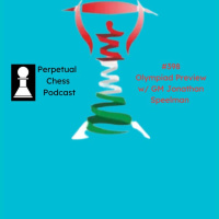 EP 398- FIDE Olympiad preview with GM Jonathan Speelman: Magnus, Medal Chases  Prodigies in Action 