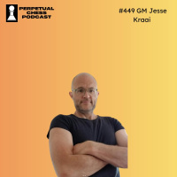 EP 449- GM Jesse Kraai on Confronting Tournament Fears, Mental and Physical Fitness, and What’s Next for Him and ChessDojo