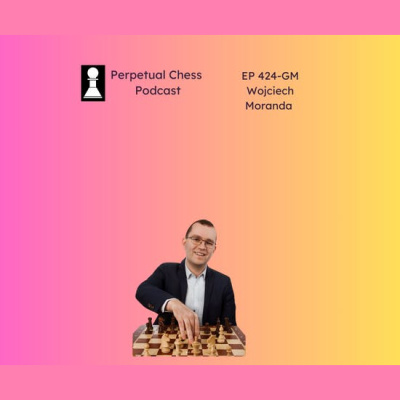 Perpetual Chess Podcast