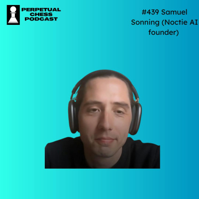 Perpetual Chess Podcast