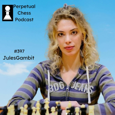 Perpetual Chess Podcast
