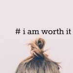 #iamworthit - Womens Educational Platform To Build A Healthier Body Inside And Out