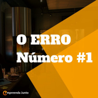 #EmpreendendoCAST - #STARTUP101 - Um Dos Maiores Erros De Todo Empreendedor! #1