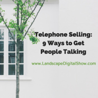 Telephone Selling: 9 Ways to Get People Talking