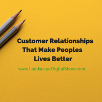 Customer Relationships That Make Peoples Lives Better