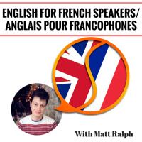 English for French Speakers/ Anglais pour les Francophones Episode 1