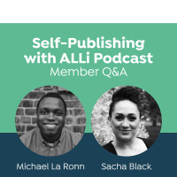 Finding the Right Publishing Mentor and How to Navigate Reviews, Translations, and Book Pricing: Member QA with Michael La Ronn and Sacha Black