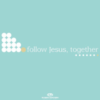 28 November 2021-follow Jesus, together - A New Season (Pierre Smith)