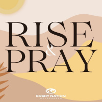 Pierre Smith - Rise and Pray - Week 1