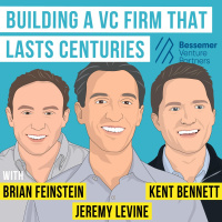 Bessemer Venture Partners - Building a VC Firm that Lasts Centuries - [Invest Like the Best, EP.327]