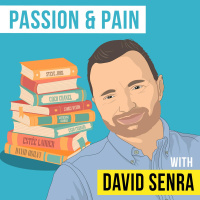 David Senra - Passion  Pain - [Invest Like the Best, Forever Episode]