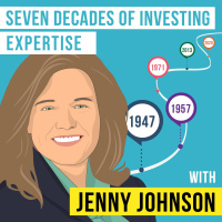 Jenny Johnson - Seven Decades of Investing Expertise - [Invest Like the Best, EP. 256]