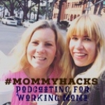 Mommy Hacks