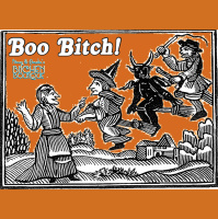 Boo, Bitch!