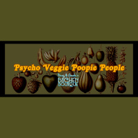 Psycho Veggie Poopie People