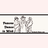 Famous Dames in Mink
