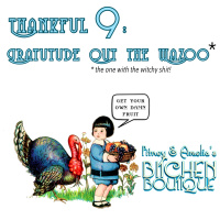 Thankful 9: Gratitude Out the Wazoo