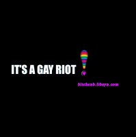 Its a Gay Riot!