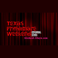 Texas Frightmare Weekend Special 2019
