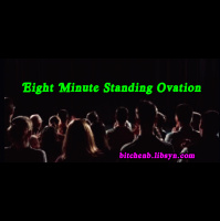 Eight Minute Standing Ovation