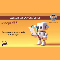 #97 Mensonges démasqués: lIA analyse
