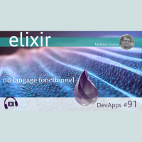 #91 Elixir, un langage fonctionnel