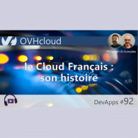 #92 OVH (1/2) Le Cloud français : son histoire