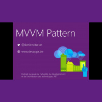 Le pattern MVVM : Pourquoi, Comment ?