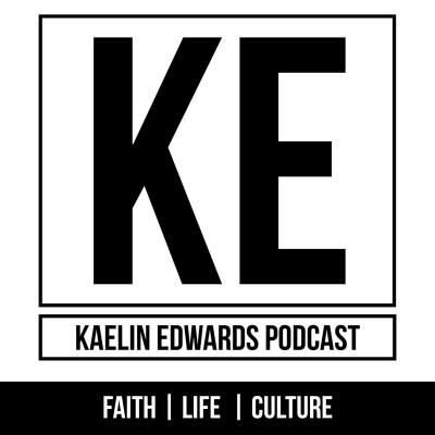 Kaelin Edwards Podcast