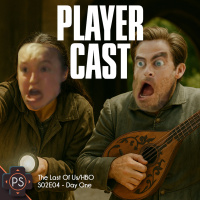 PlayerCast – The Last of Us / HBO – S02E04 – Day One