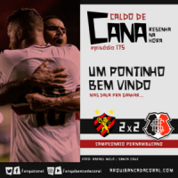 Caldo de Cana 175 – Sport 2 x 2 Santa Cruz