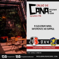 Caldo de Cana 176 – Santa Cruz 0 x 4 Retrô