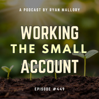 Working The Small Account