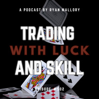 Trading with Luck and Skill