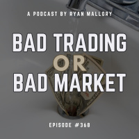 Poor Trading or Bad Markets