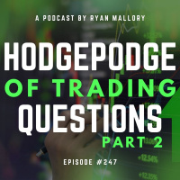 Hodgepodge of Trading Questions (Part 2)