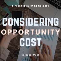 Considering Opportunity Cost
