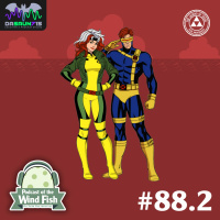 Episodio 88.2 - ¡Ya va a empezar la novela! X-Men 97