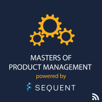 MPM 039: How to Raise Your Product Management Acumen