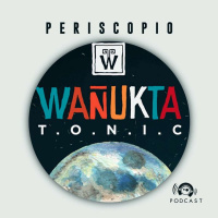 Periscopio: Wañukta Tonic