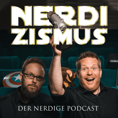 Nerdizismus - Der Podcast Für Nerds Und Cosplayer
