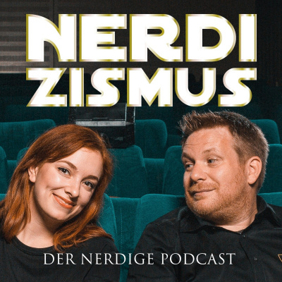 Nerdizismus - Der Podcast Für Nerds Und Cosplayer