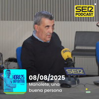 Hora 25 Deportes | Manolete, una buena persona