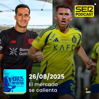 Hora 25 Deportes | El mercado se calienta