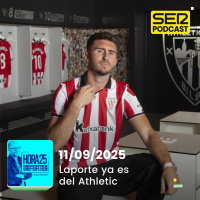 Hora 25 Deportes | Laporte ya es del Athletic